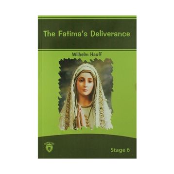 The Fatima’s Deliverance - Wilhelm Hauff