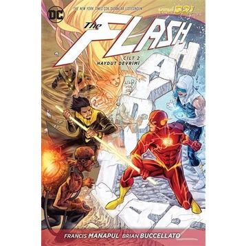 The Flash Cilt 2 Haydut Devrimi - Brian Buccellato Francis Manapul