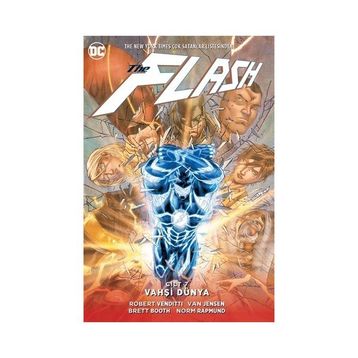The Flash Cilt 7: Vahşi Dünya - Van Jensen Robert Venditti