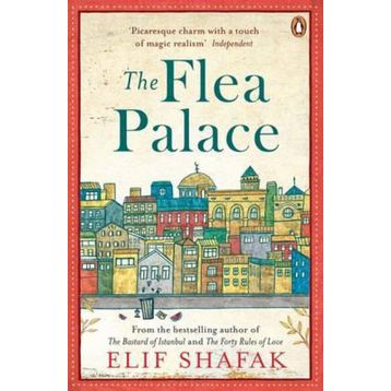 The Flea Palace - Elif Şafak
