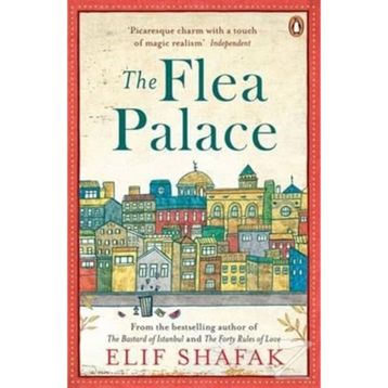 The Flea Palace - Elif Şafak