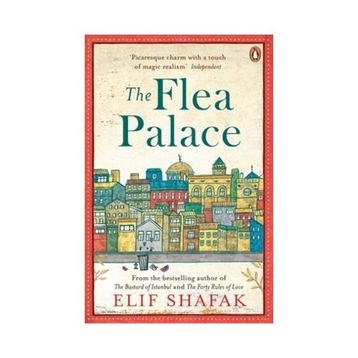 The Flea Palace - Elif Şafak