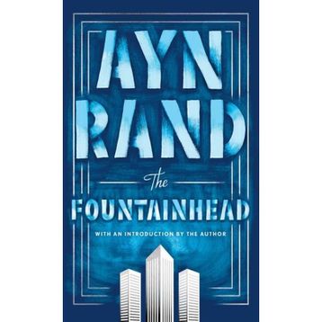 The Fountainhead - Ayn Rand