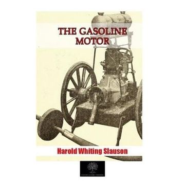 The Gasoline Motor-Platanus Publishing
