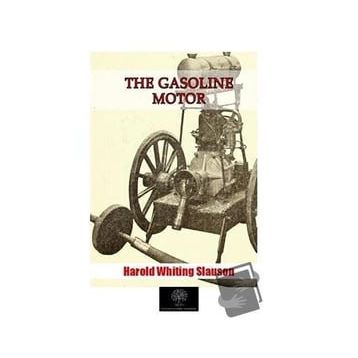 The Gasoline Motor-Platanus Publishing