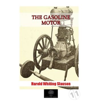 The Gasoline Motor-Platanus Publishing