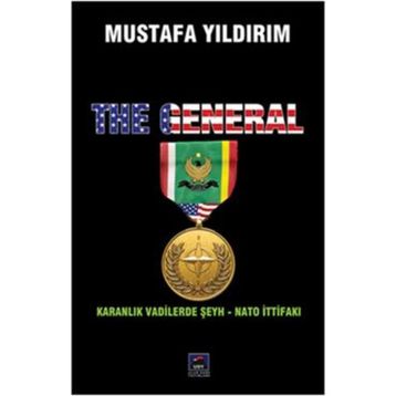 THE GENERAL - MUSTAFA YILDIRIM