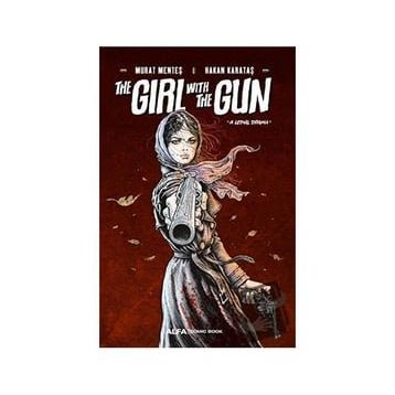 the Girl With The Gun A Lethal Drama Alfa Yayınları