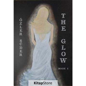 The Glow - Özler Süder