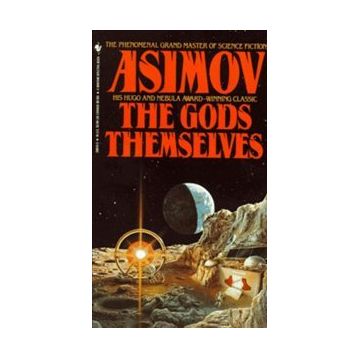 The Gods Themselves - Isaac Asimov