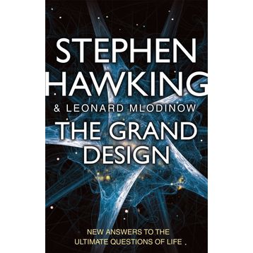 The Grand Design - Stephen Hawking Leonard Mlodinow