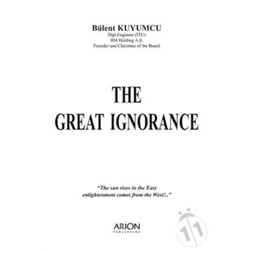 THE GREAT IGNORANCE - BÜLENT KUYUMCU
