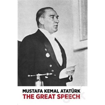 The Great Speech - Mustafa Kemal Atatürk