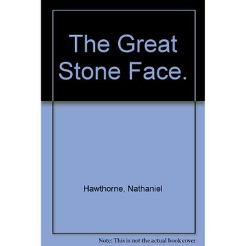 THE GREAT STONE FACE EASY READERS LEVEL-A - NATHANIEL HAWTHORNE