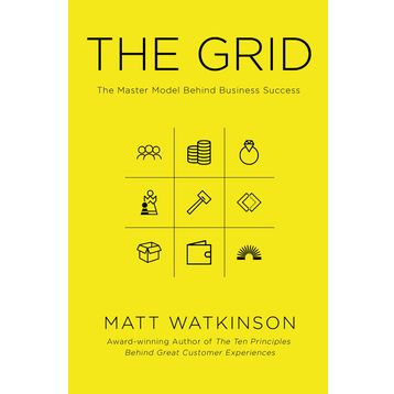 The Grid: The Master Model Behind Business Success