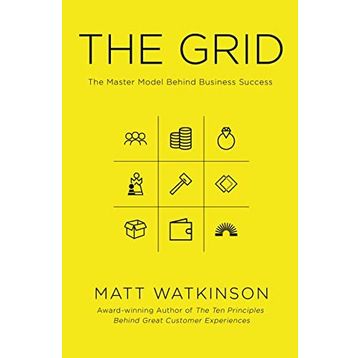 The Grid: The Master Model Behind Business Success