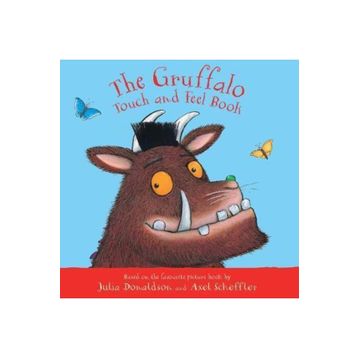 The Gruffalo Touch and Feel Book