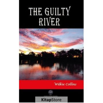 The Guilty River Wilkie Collins-Platanus Publishing