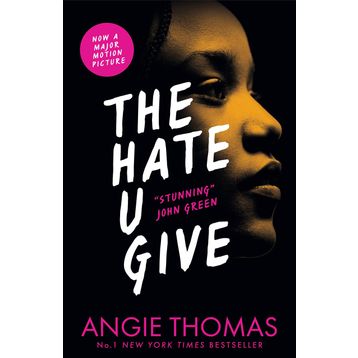 The Hate U Give - Angie Thomas