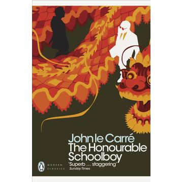 The Honourable Schoolboy - John le Carré