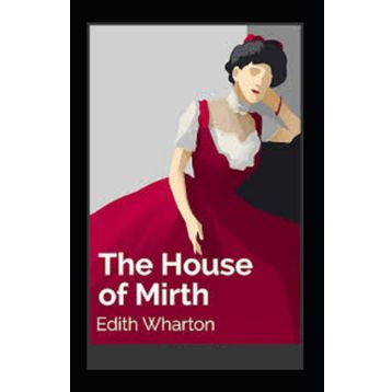 The House of Mirth - Edith Wharton