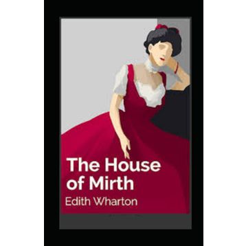 The House of Mirth - Edith Wharton