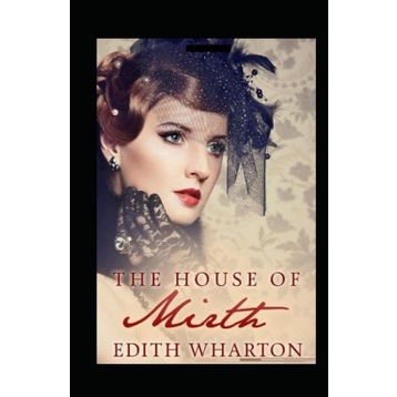 The House of Mirth - Edith Wharton