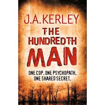 THE HUNDREDTH MAN - J. A. KERLEY
