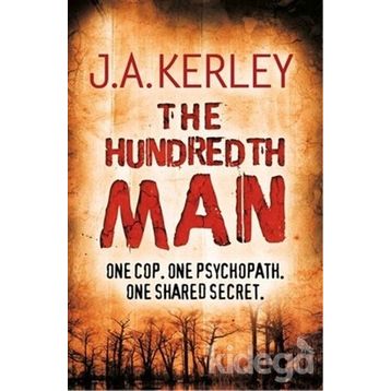 THE HUNDREDTH MAN - J. A. KERLEY