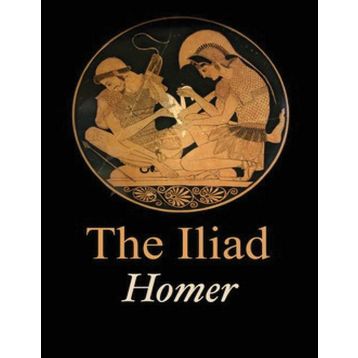 The Iliad - Homer