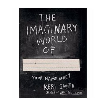 The Imaginary World of - Keri Smith
