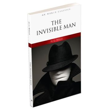 The Invisible Man - H. G. Wells