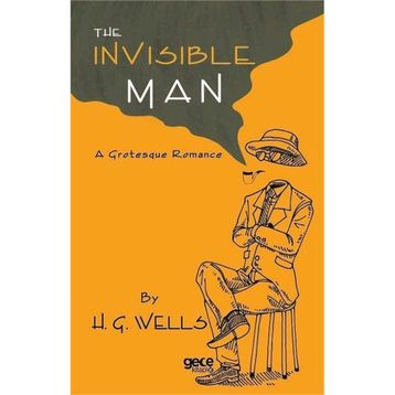 The Invisible Man - H. G. Wells