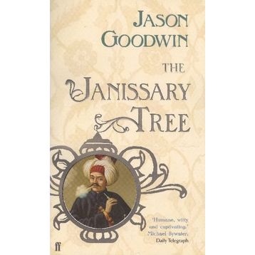 THE JANISSARY TREE - JASON GOODWIN
