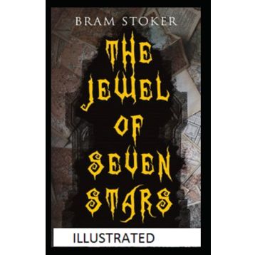 The Jewel of Seven Stars - Bram Stoker