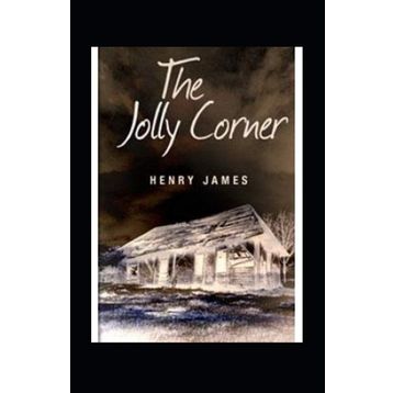 The Jolly Corner - Henry James