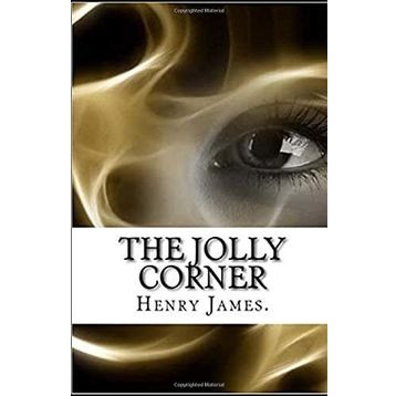 The Jolly Corner - Henry James