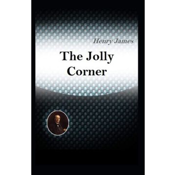 The Jolly Corner - Henry James