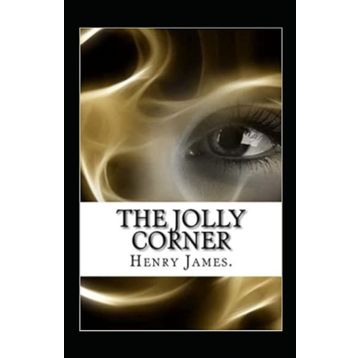 The Jolly Corner - Henry James