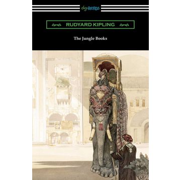 The Jungle Books - Joseph Rudyard Kipling