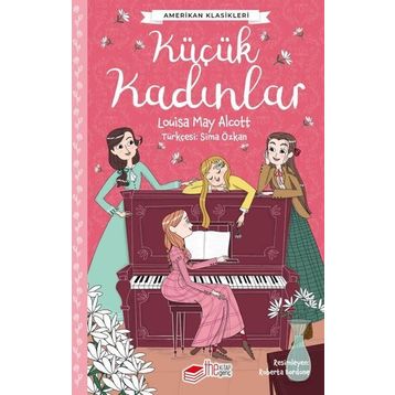 The Kitap Genç Küçük Kadınlar Amerikan Klasikleri