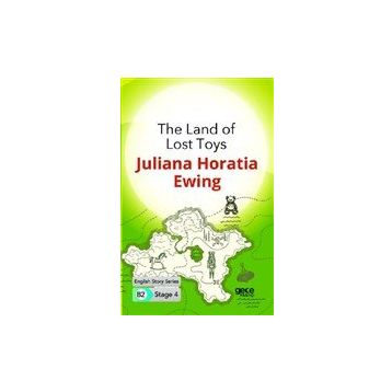 The Land Of Lost Toys İngilizce Hikayeler B2 Stage 4-Gece Kitaplığı