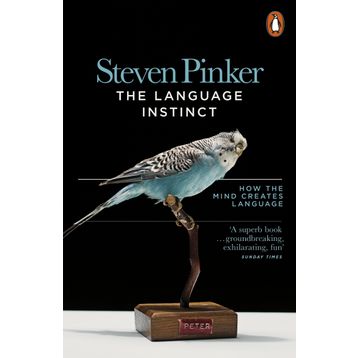 The Language Instinct: How the Mind Creates Language