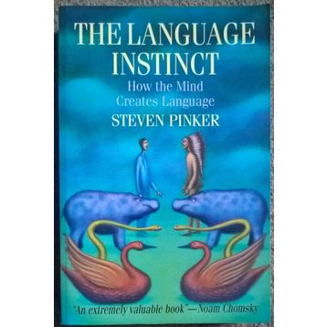 The Language Instinct: How the Mind Creates Language