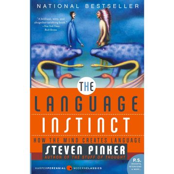 The Language Instinct: How the Mind Creates Language