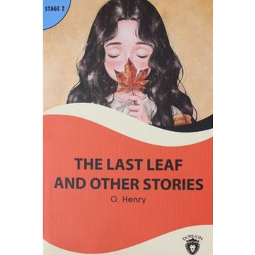 The Last and Other Stories - O. Henry