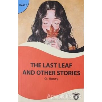 The Last and Other Stories - O. Henry