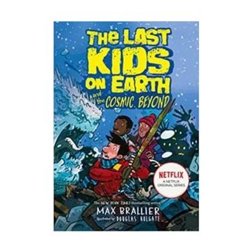 The Last Kids On Earth - Max Brallier