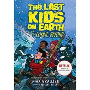 The Last Kids On Earth - Max Brallier