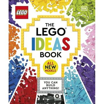 The Lego Ideas Book: You Can Build Anything!